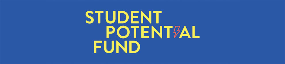 Graphic image with the words Student potential fund