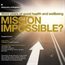 More years of good health and wellbeing. Mission impossible?