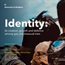 Identity: Its creation, growth and defence among gay and bisexual men