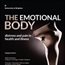 The emotional body: distress and pain in health and illness