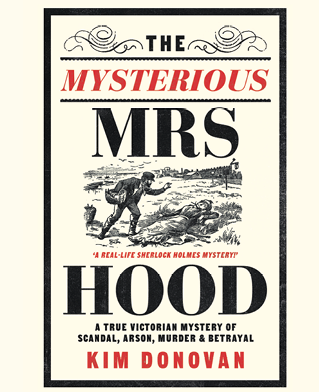 Front cover of the book The Mysterious Mrs Hood by Kim Donovan