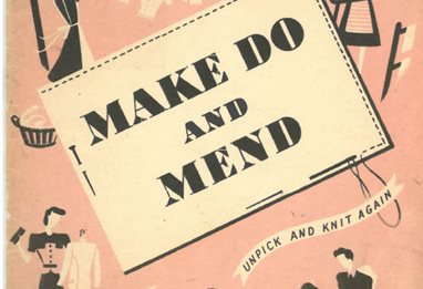 Illustration with the words: Make Do and Mend