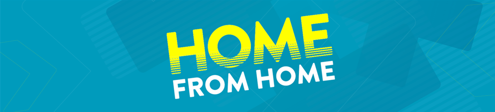 Grahic image with text: Home from home