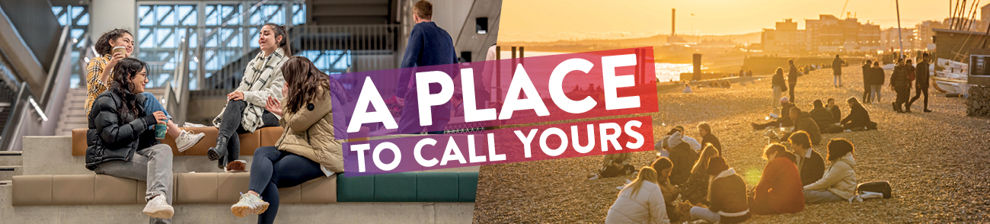 Montage of students around Brighton with the words A place to call yours.