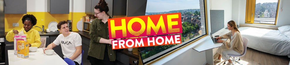 Students in halls with the words: Home from home