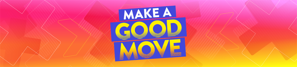 Banner graphic with the text 'make a good move'