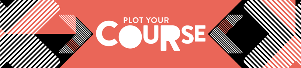 Banner graphic with the text 'Plot your course'