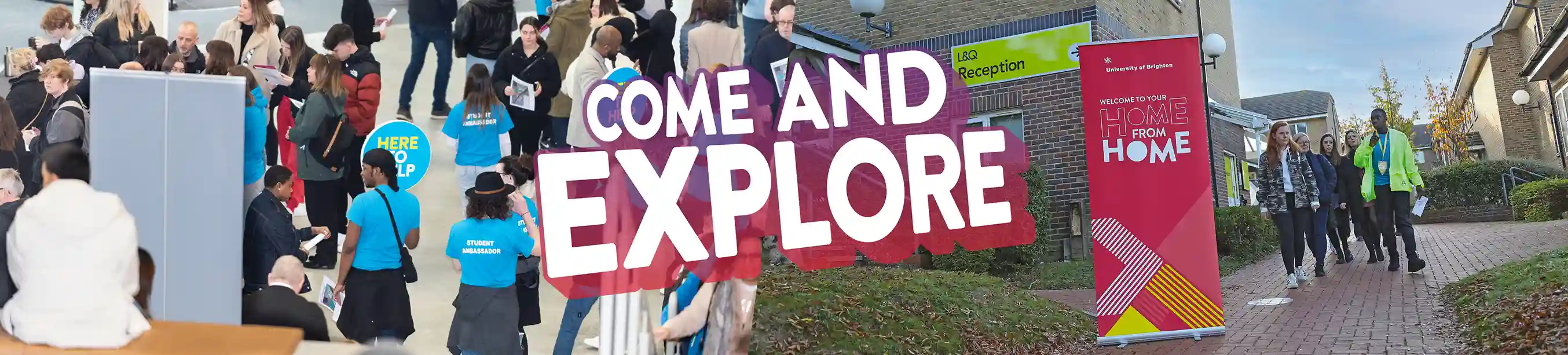 Two images of students at open days with the text 'Come and explore' overlayed