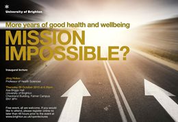 Graphic publicising inaugural lecture titled: More years of good health and well being. Mission impossible? featuring a road with arrows in a direct dead ahead towards the sun