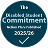Circular logo with the text 'The Disabled Student Commitment - Action Plan Published 2025/26'