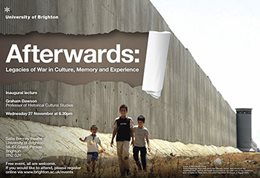 Graphic publicising inaugural lecture titled: Afterwards: Legacies of war in culture, memory and experience, featuring three children in the foreground of a wall