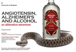 Graphic publicising inaugural lecture titled: Angiotensin, Alzheimer's and alcohol. An alliterative adventure, featuring a bottle with Brain Ace on the label and a snake curled around him