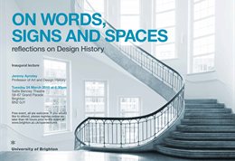 Graphic publicising inaugural lecture titled: On words, signs and spaces, reflections on design history, featuring a wide staircase bending around off to the left in a white building
