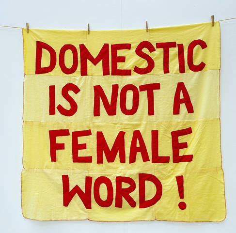 Duster with words Domestic is not a female word