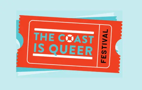 Animated red ticket on a blue background, reading 'The Coast is Queer Festival'